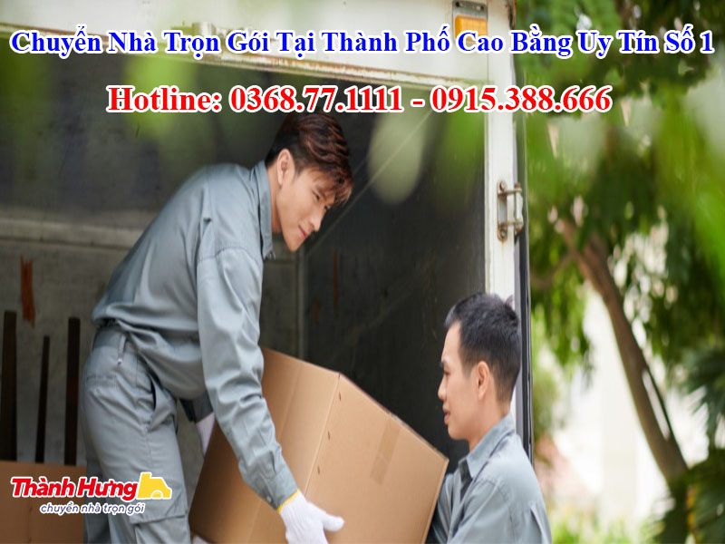 Chuyển Nhà Trọn Gói Tại Cao Bằng Uy Tín Số 1