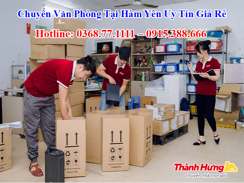 Chuyển Văn Phòng Tại Hàm Yên Uy Tín Giá Rẻ